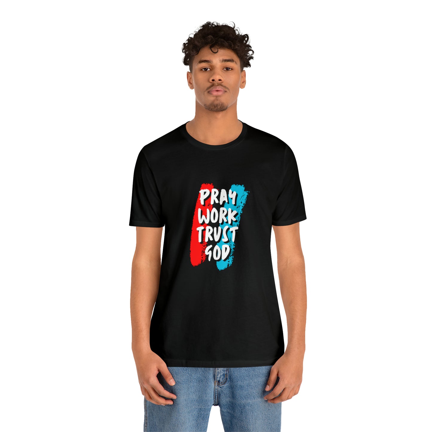 Pray Trust God Unisex T-shirt