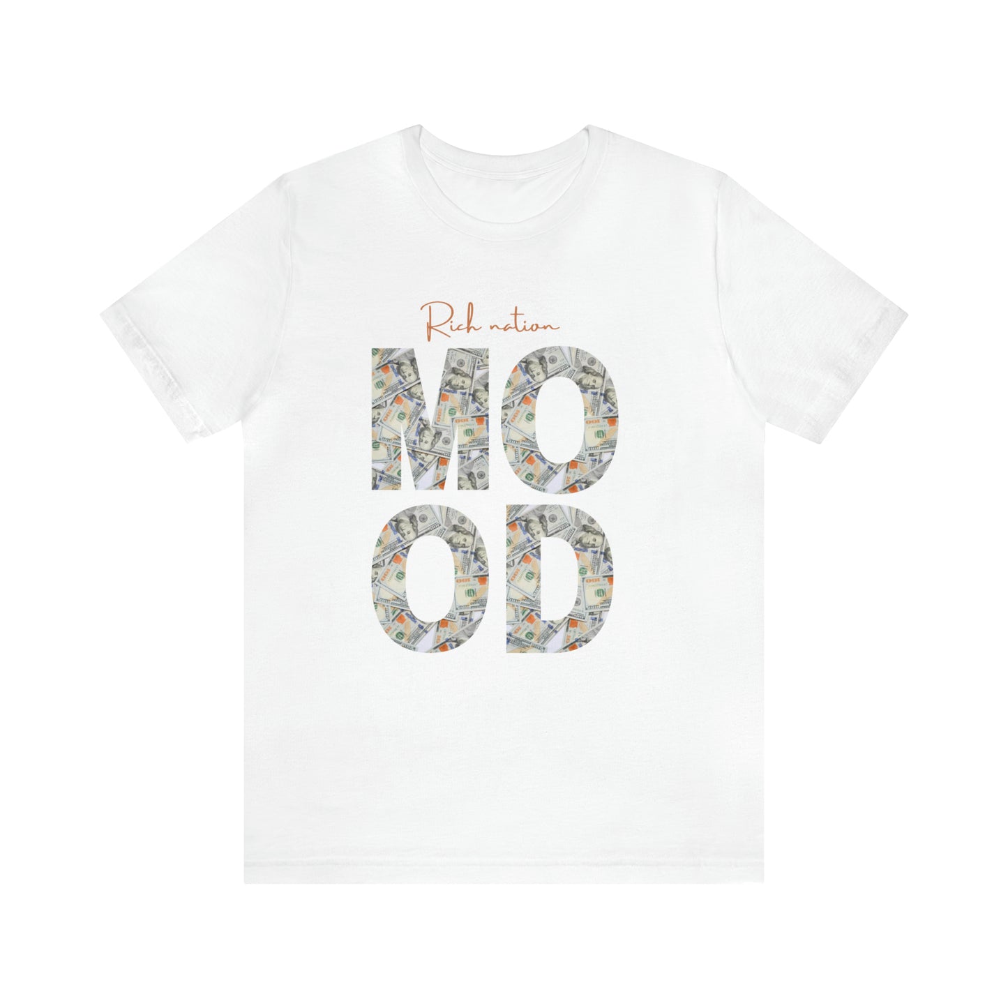 Rich Nation Mood Tshirt