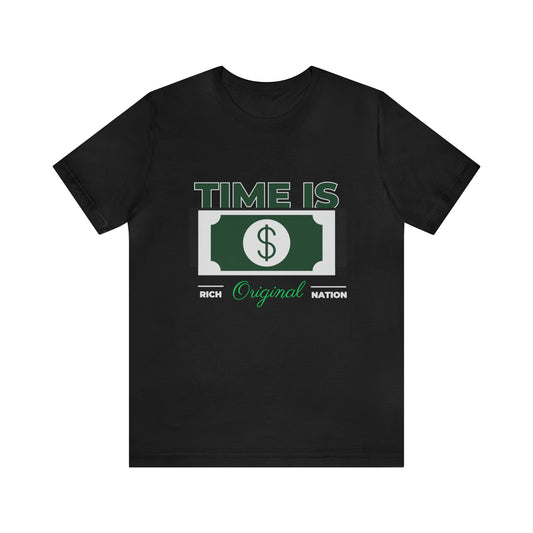 Time is Money Unisex T-shirt