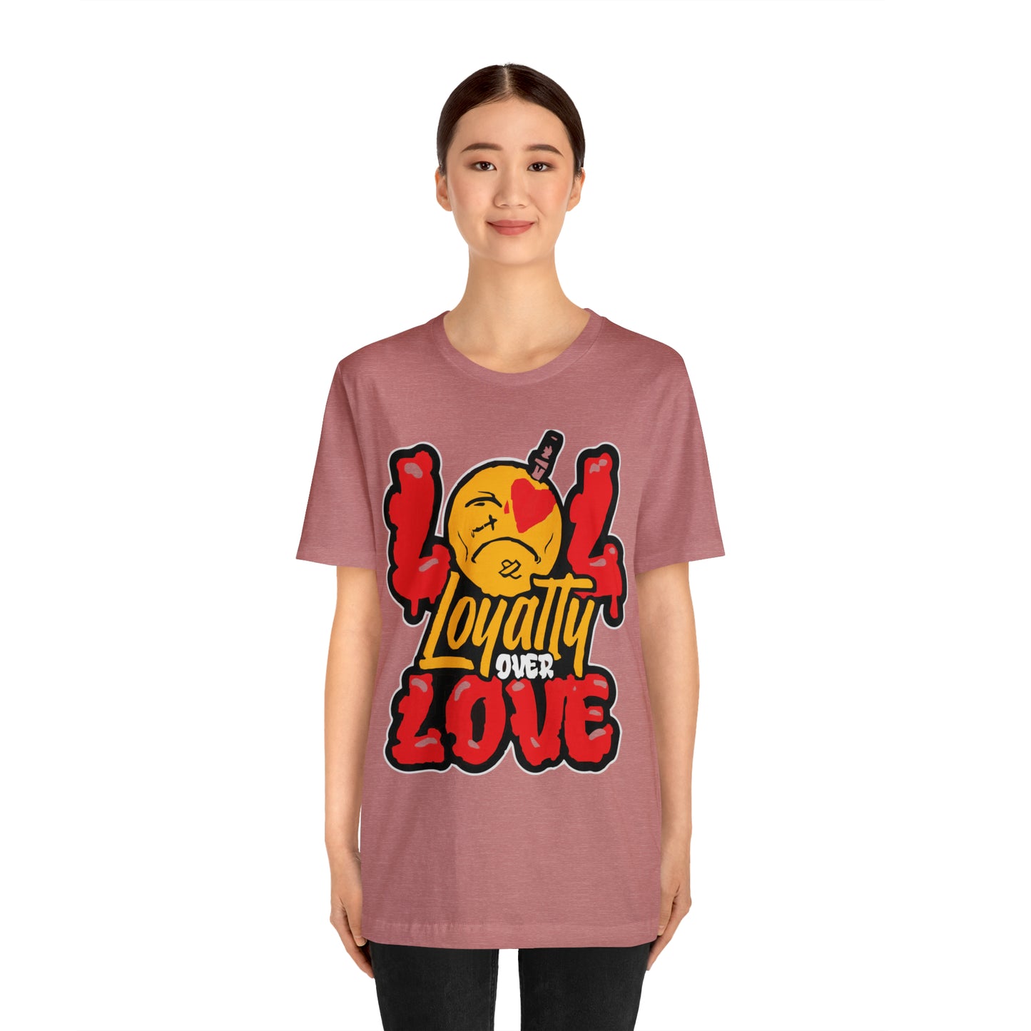 LOL Loyalty Over Love Unisex Tshirt